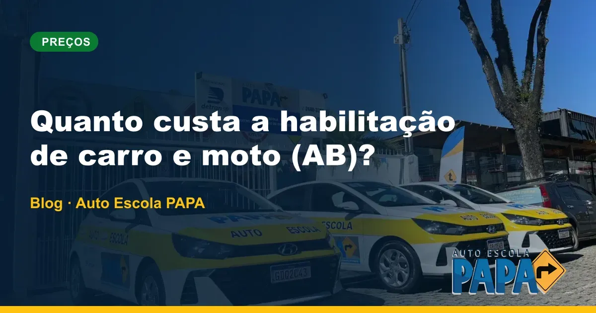 Quanto custa a habilitação de carro e moto (AB)?